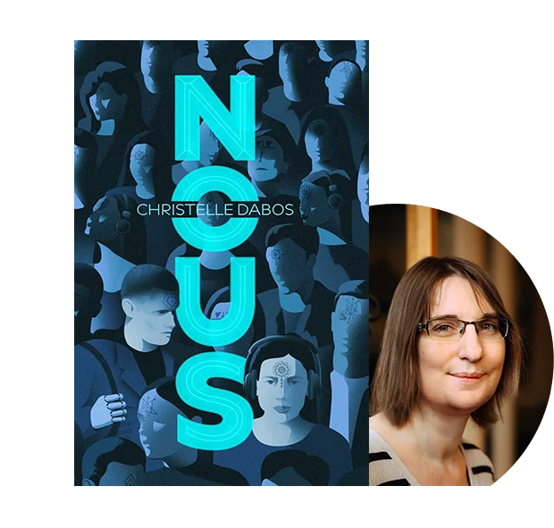 Couverture du livre "nous" et portrait de Christelle Dabos.